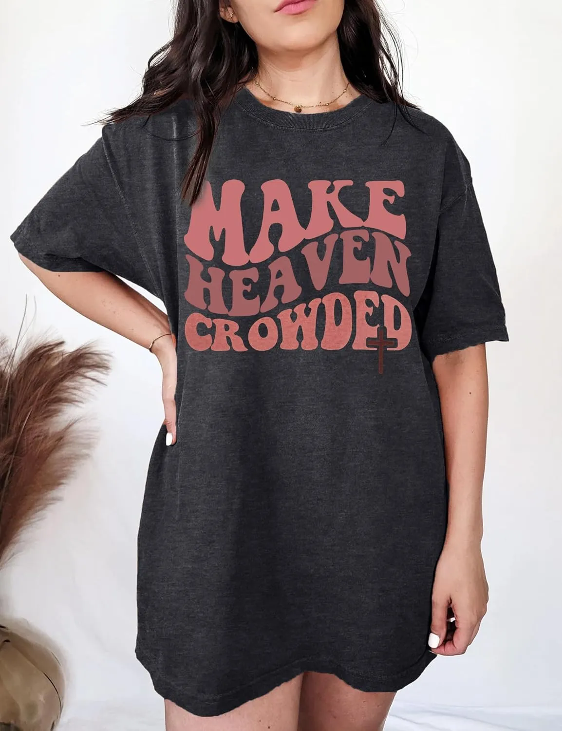 Christian Shirt Women Make Heaven Crowded T-shirt Oversized Inspirational Graphic Tee Short Sleeve Top